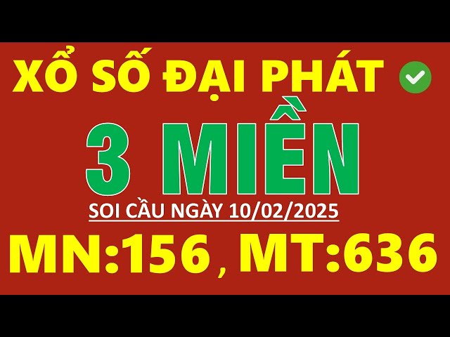 Xổ Số Minh Ngọc, Trực Tiếp Xổ Số Ngày 10/02/2025: KQXS Miền Nam XSMN, Miền Trung XSMT, Miền Bắc XSMB