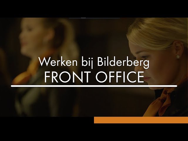 Werken als front office medewerkster bij Bilderberg