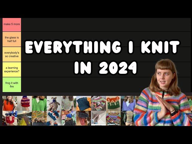 tier ranking all my 2024 knitting projects | *everything i knit in 2024*