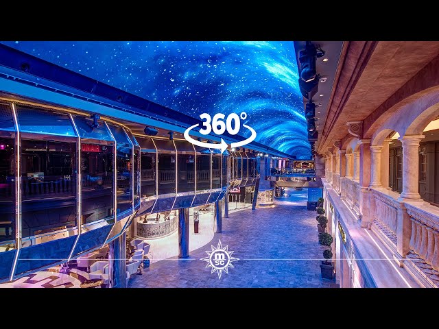 MSC Meraviglia - Set sail on a 360° Ship Tour