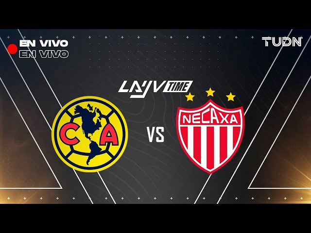 🔴 EN VIVO: América Vs Necaxa | Liga Mx CL 2025 - J7 | Layún, Alana y Marc | LAYV TIME | TUDN