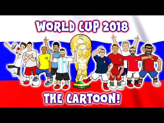 🏆WORLD CUP 2018 - THE CARTOON!🏆 (Goals Highlights Fails Fouls Parody)