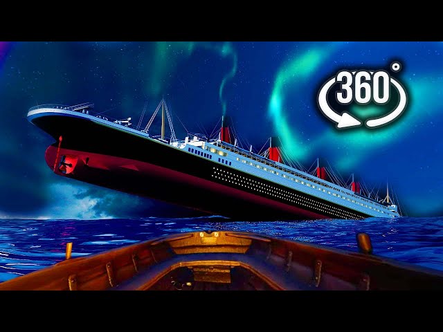 360 TITANIC SINKING - Escape In Boat | Virtual Reality | 4K VR 360 Video