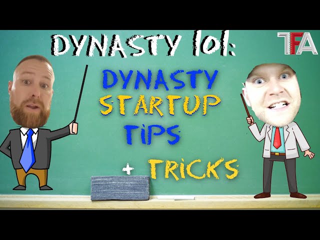 Dynasty 101: Dynasty Football Startup Draft Tips and Tricks