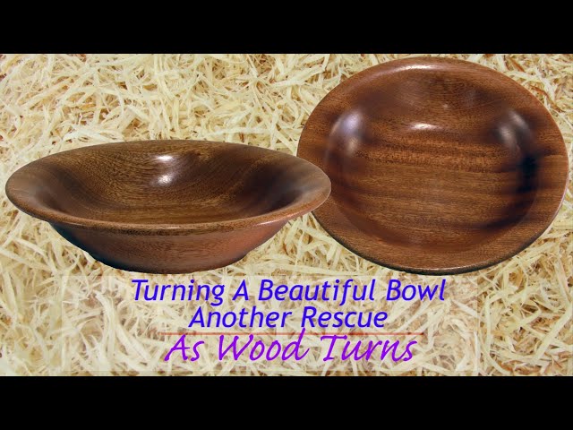 Turning A Beautiful Bowl - Another Rescue