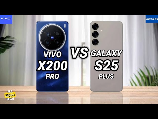 Vivo X200 Pro vs Samsung S25 Plus | Mr Mobo Tech