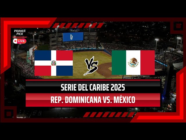 SERIE DEL CARIBE EN VIVO | MÉXICO Blanquea a REP. DOMINICANA y Clasifica a SEMIFINALES