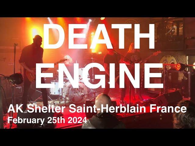 DEATH ENGINE Full Live Concert 4K @ AK Shelter Saint-Herblain February 25th 2024