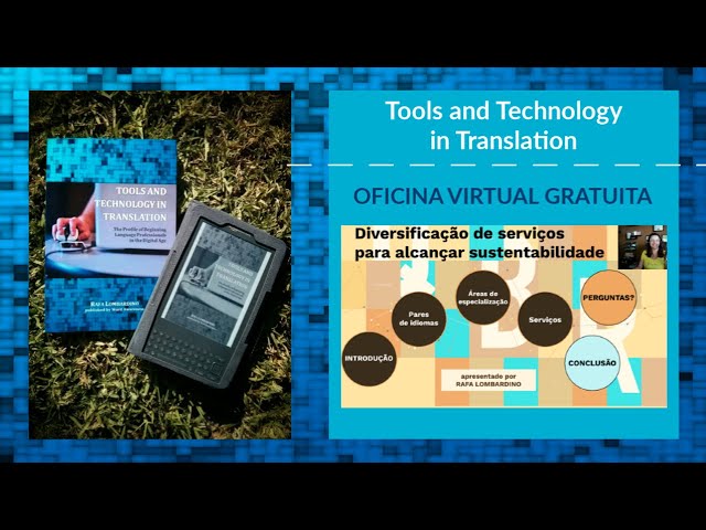 Tools & Technology in Translation »»» Diversificação de serviços para alcançar sustentabilidade