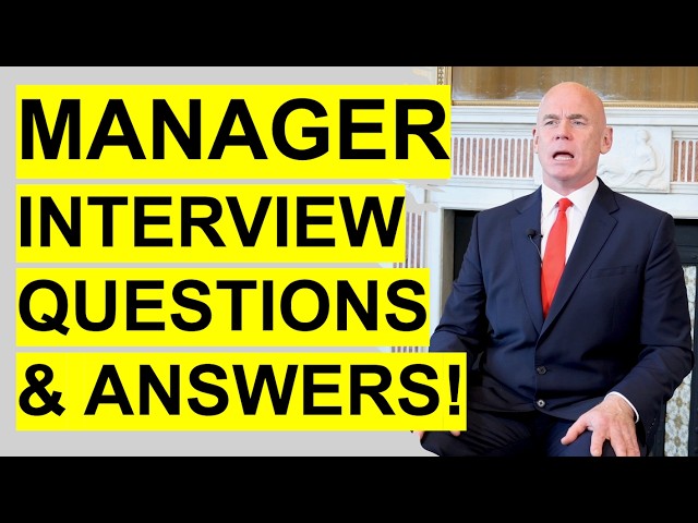 MANAGER INTERVIEW QUESTIONS & ANSWERS for 2025! (How to PREPARE for a MANAGEMENT JOB INTERVIEW!)