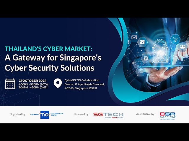 Thailand's Cyber Market: A Gateway for Singapore's Cyber Security Solutions