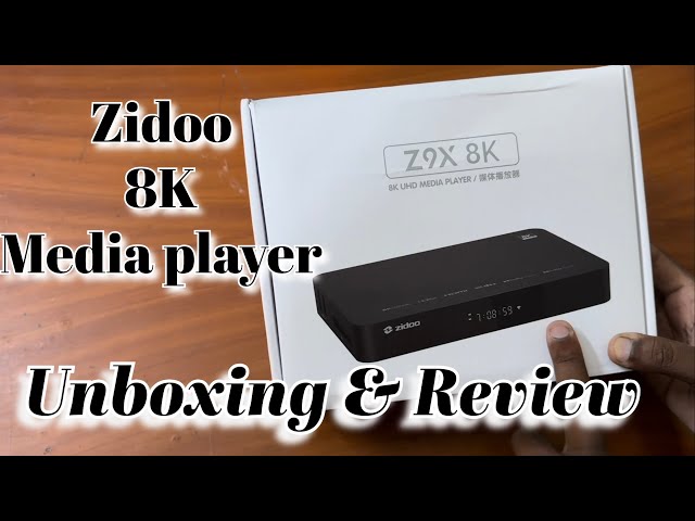 Zidoo Z9x 8k Media player Unboxing and Review In Tamil