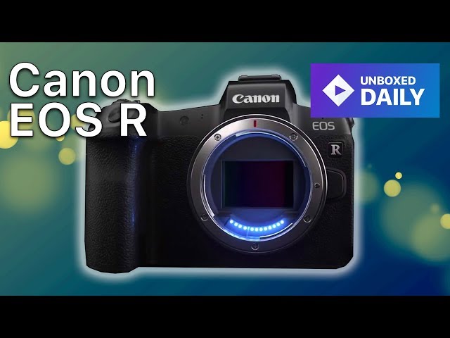 Canon's First Mirrorless Camera! The EOS R