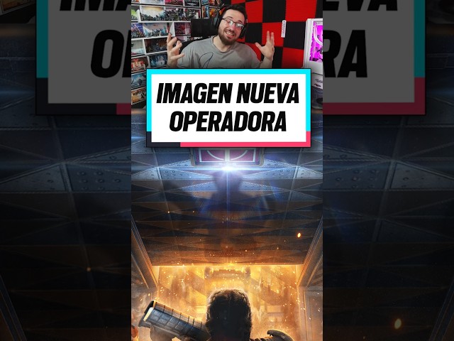 NUEVA OPERADORA en RAINBOW SIX SIEGE y HAY SORPRESAS