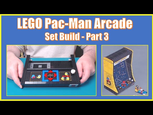 LEGO Pac-Man Arcade - Set Build - Part 3