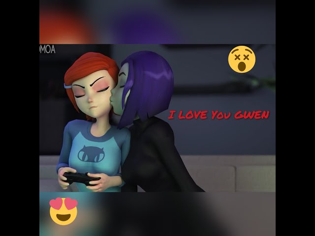 Secret that prove that "GWEN AND RAVEN ARE MORE THAN FRIENDS" may be" LOVERS."