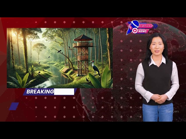 Breaking News: Arunachal Pradesh Inaugurates Birdwatching Tower in Borguli Village( East Siang)