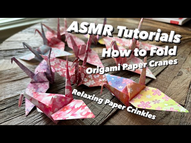 ASMR Origami Tutorials - How to Fold Paper Cranes (multiple demonstrations)