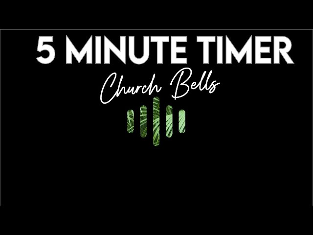 5 minute Meditation Timer - Silence followed by Peaceful Church Bells