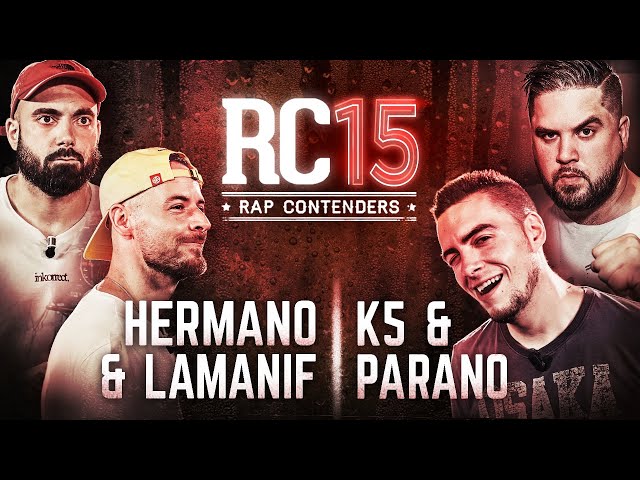 Rap Contenders 15 : K5 & Parano vs Hermano Salvatore & Lamanif