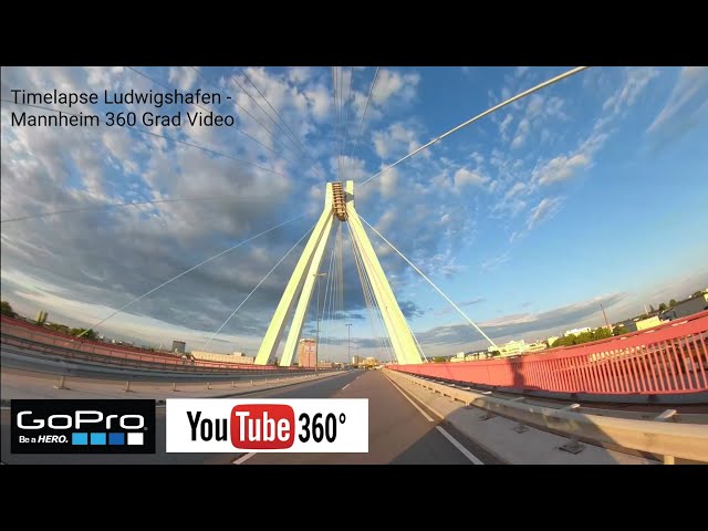 Ludwigshafen nach Mannheim - Timelapse 360 Grad Video - GoPro