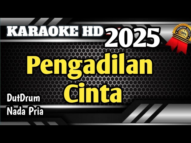 Pengadilan Cinta - Karaoke Dangdut Nada Pria Live Terbaru HD