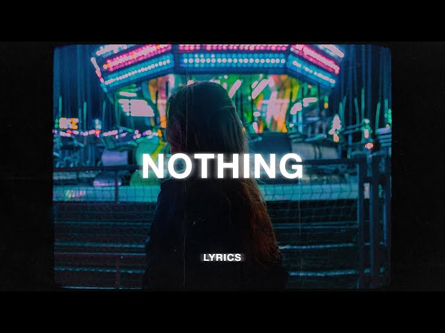 Bruno Major - Nothing (Lyrics)