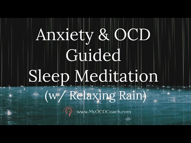 Anxiety & OCD Sleep Meditation