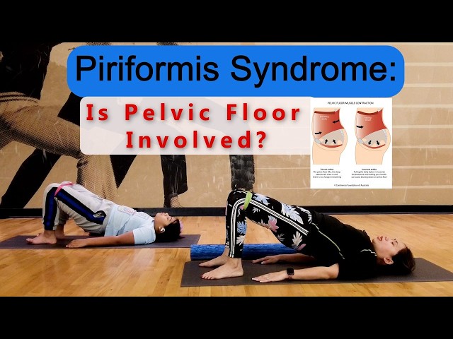 Hip and CORE Flow to Fix Piriformis Syndrome With The Surprising Role Your Pelvic Floor Muscle Plays