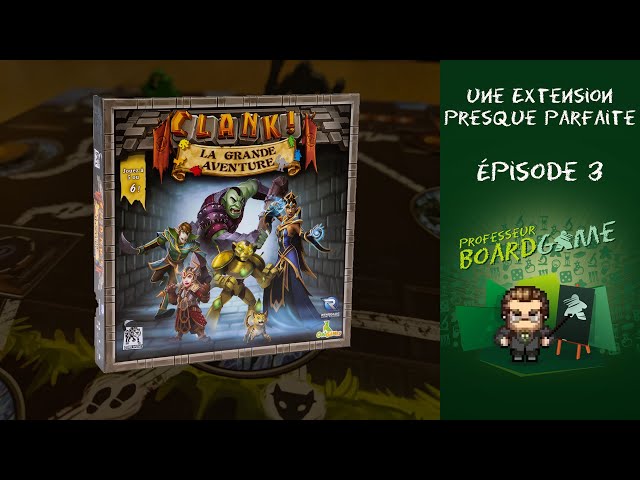 Une Extension Presque Parfaite (EP03) Clank: La Grande Aventure