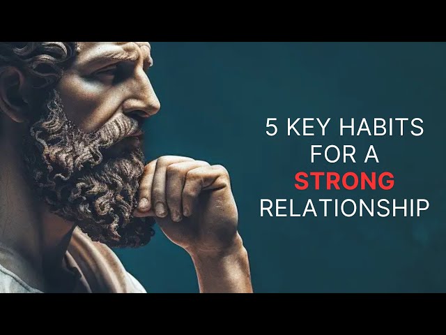 5 Keys to a Strong and Healthy Relationship | How to Strengthen Your Relationship