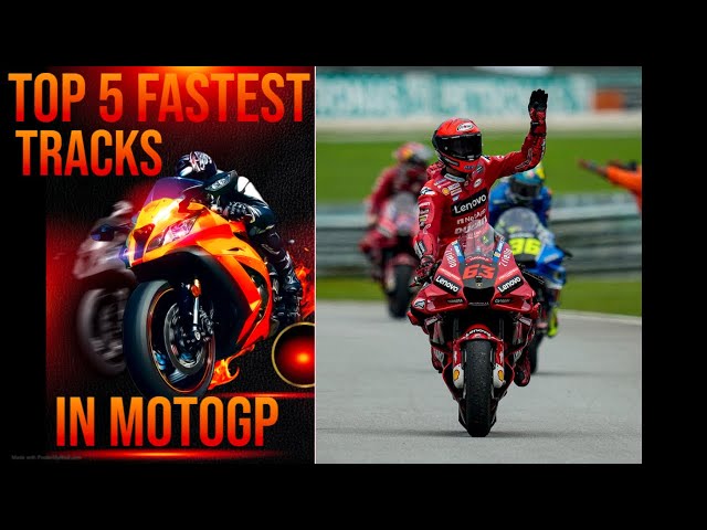 Going Fast and Furious: The Top 5 Fastest MotoGP Tracks