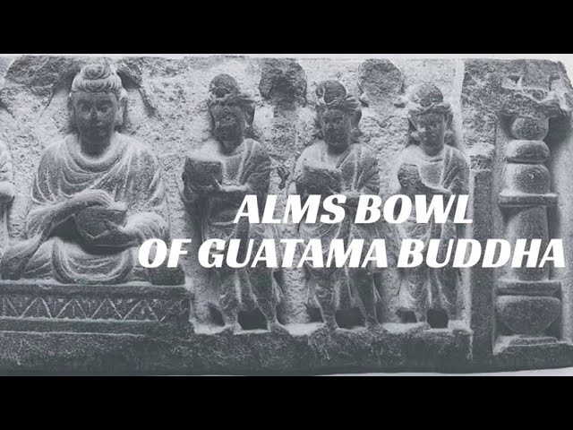 Alms Bowl of Gautama Buddha | Bowl Relic | Begging Bowl of the Buddha | සර්වඥ භික්ෂාපාත්‍ර ධාතූව