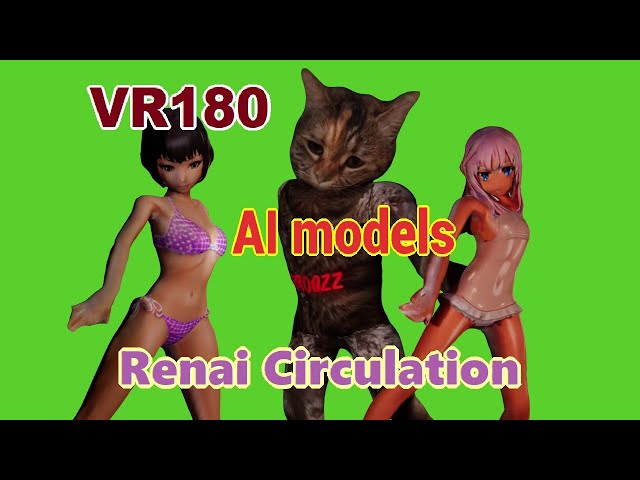 [VR180] Are AI models useful? , Renai Circulation [DanceXR]