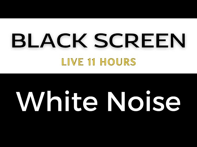 White Noise Live 11 Hours | Helps You Sleep Deeply With A Completely Black Screen Without Light