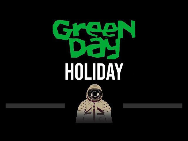 Green Day • Holiday (CC) (Upgraded Video) 🎤 [Karaoke] [Instrumental Lyrics]