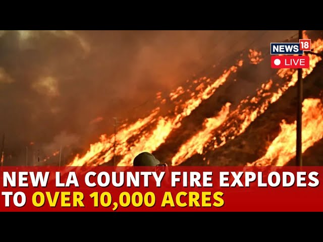 LIVE California Fire | Los Angeles Fire Expands To Over 10,000 Acres, Thousands Evacuated | N18G