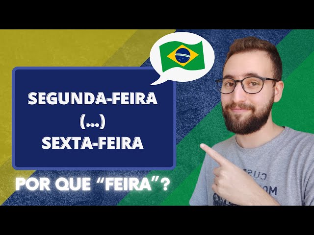 Por que os dias da semana têm a palavra FEIRA? | Vou Aprender Português