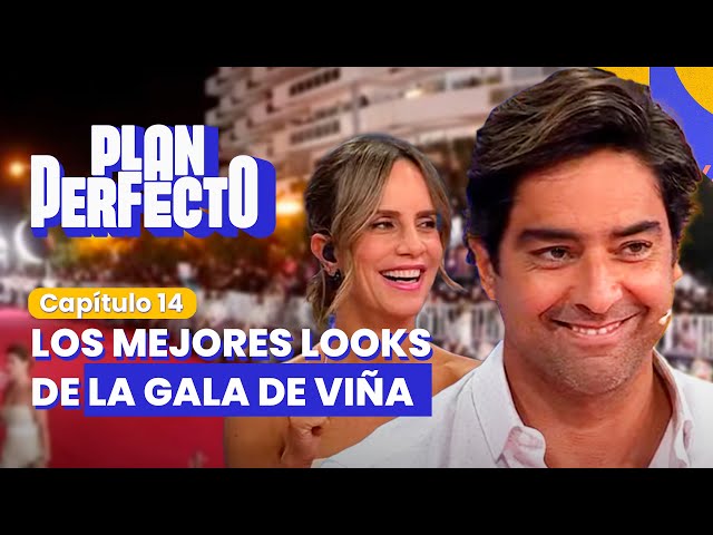 LOS MEJORES LOOKS DE LA GALA DE VIÑA | PLAN PERFECTO✨📱 | CAPÍTULO 14