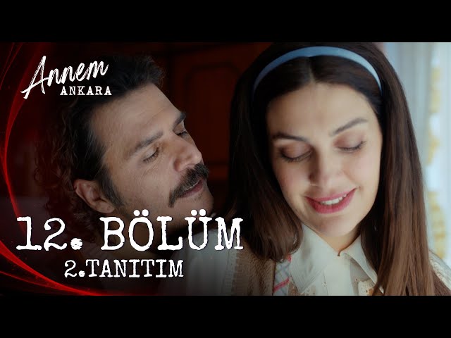 Annem Ankara - 12. Bölüm Tanıtım 2