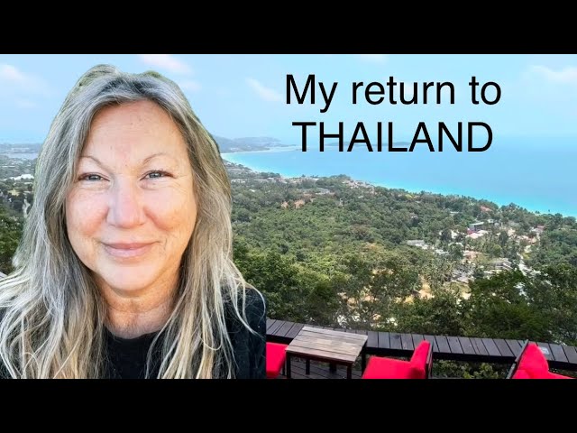 An American’s return to Thailand: You’re never too old for an adventure!