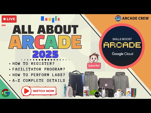 Complete Google Arcade 2025 Guide | How to Register & What You Need to Know | Google Cloud #arcade