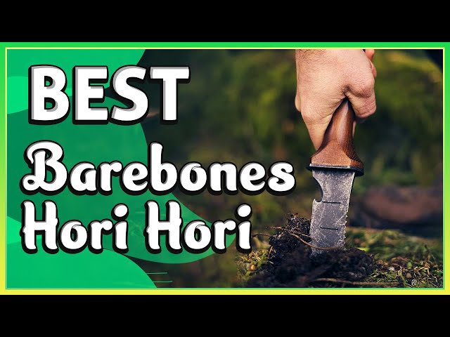 ✅ Best Barebones Hori Hori– Stylish & Effective!