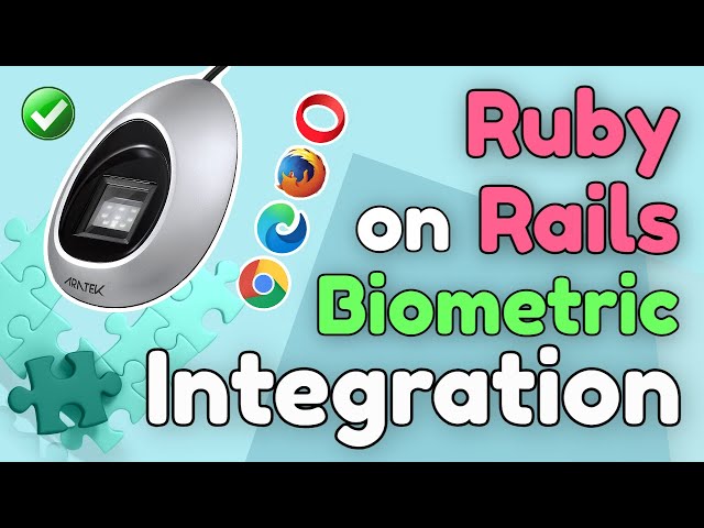 Ruby on Rails Web Biometric Integration using ARATEK A600 Fingerprint Scanner