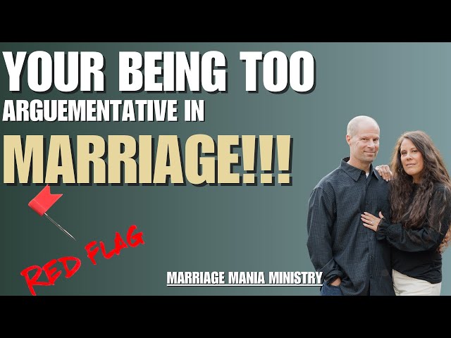 Signs that you are being argumentative in your marriage |  EP. 118