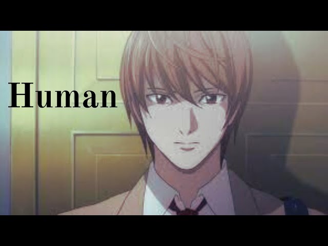 Light Yagami - I'm Only Human (Tribute Video)