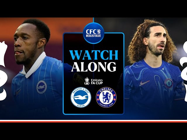 BRIGHTON VS CHELSEA FA CUP ROUND 4 || WATCH ALONG || TEAM NEWS & REACTION