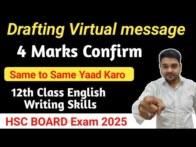 Drafting Virtual message || Writing Skills || 12th Class English || Drafting Virtual message Format