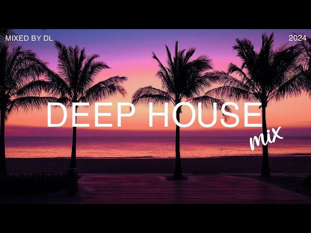 Deep House Mix 2024 I Best of Deep Disco Mix - Mixes By DL Music