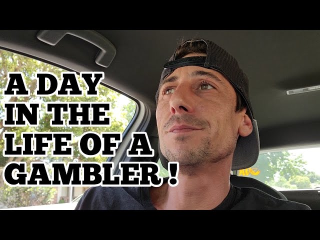 A Day In The Life of a Gambler | Scratch Life